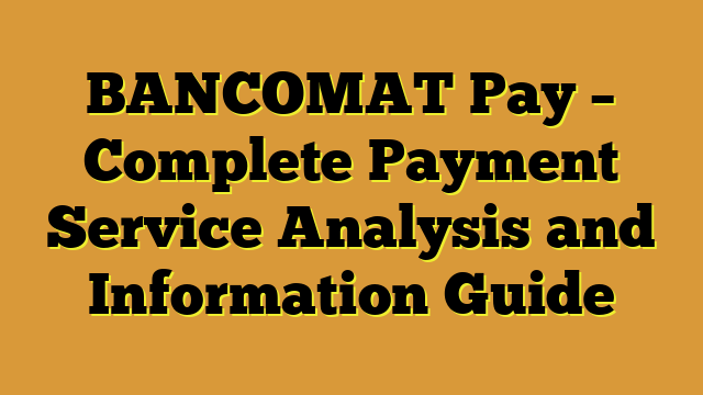 BANCOMAT Pay – Complete Payment Service Analysis and Information Guide