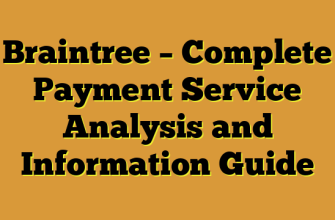 Braintree – Complete Payment Service Analysis and Information Guide