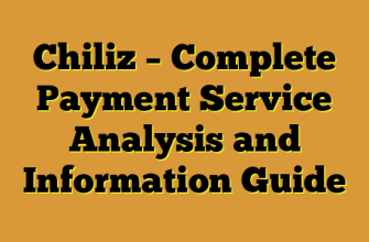 Chiliz – Complete Payment Service Analysis and Information Guide
