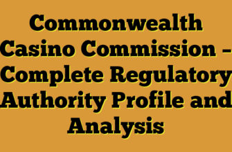 Commonwealth Casino Commission – Complete Regulatory Authority Profile and Analysis