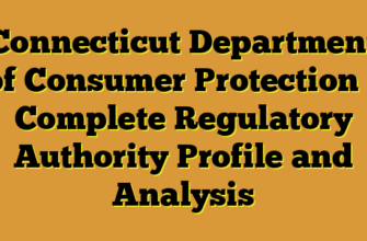 Connecticut Department of Consumer Protection – Complete Regulatory Authority Profile and Analysis