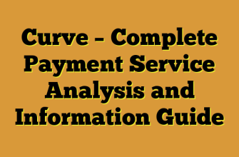 Curve – Complete Payment Service Analysis and Information Guide