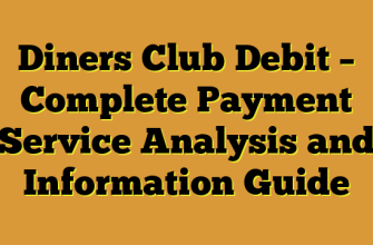 Diners Club Debit – Complete Payment Service Analysis and Information Guide