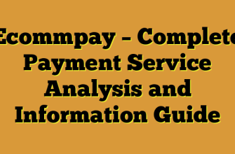 Ecommpay – Complete Payment Service Analysis and Information Guide