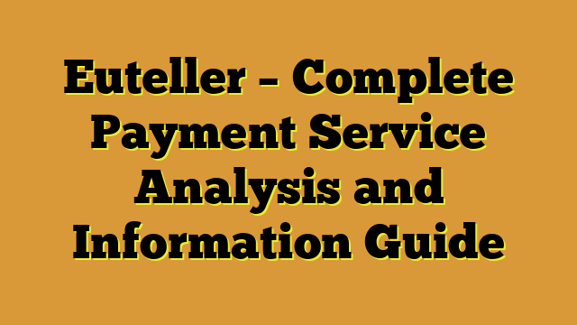 Euteller – Complete Payment Service Analysis and Information Guide