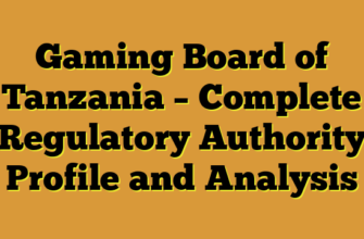 Gaming Board of Tanzania – Complete Regulatory Authority Profile and Analysis