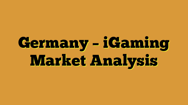 Germany – iGaming Market Analysis