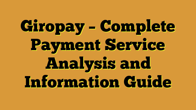 Giropay – Complete Payment Service Analysis and Information Guide