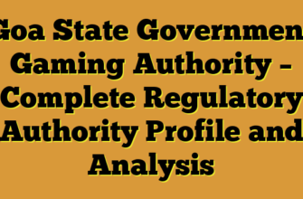 Goa State Government Gaming Authority – Complete Regulatory Authority Profile and Analysis