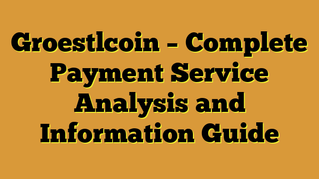Groestlcoin – Complete Payment Service Analysis and Information Guide