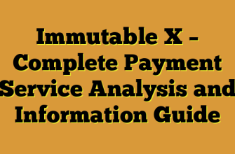 Immutable X – Complete Payment Service Analysis and Information Guide