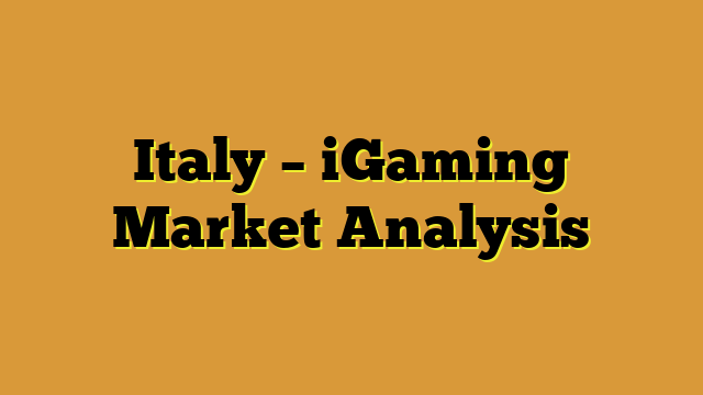 Italy – iGaming Market Analysis