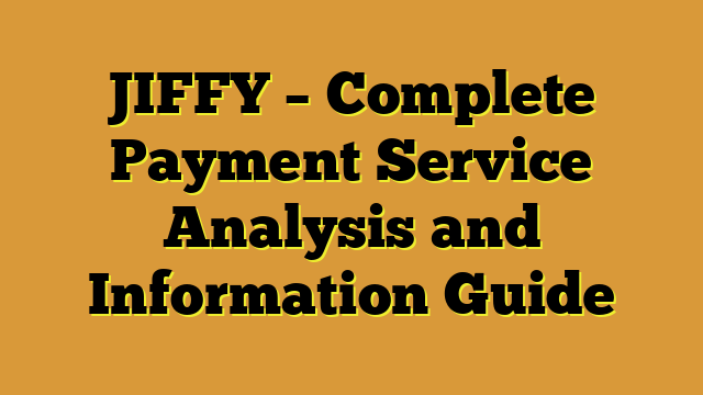 JIFFY – Complete Payment Service Analysis and Information Guide