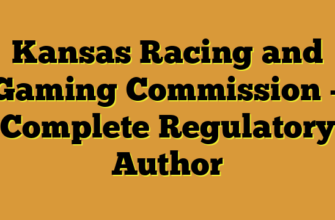 Kansas Racing and Gaming Commission – Complete Regulatory Author