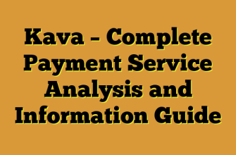 Kava – Complete Payment Service Analysis and Information Guide