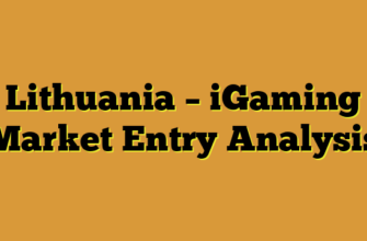 Lithuania – iGaming Market Entry Analysis