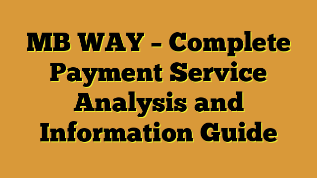MB WAY – Complete Payment Service Analysis and Information Guide