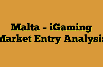 Malta – iGaming Market Entry Analysis