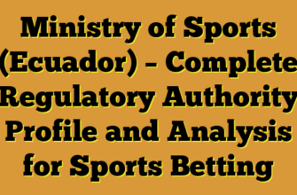 Ministry of Sports (Ecuador) – Complete Regulatory Authority Profile and Analysis for Sports Betting