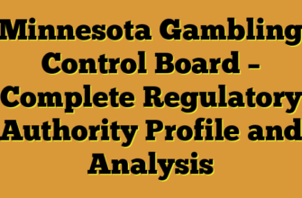 Minnesota Gambling Control Board – Complete Regulatory Authority Profile and Analysis