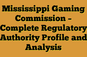 Mississippi Gaming Commission – Complete Regulatory Authority Profile and Analysis