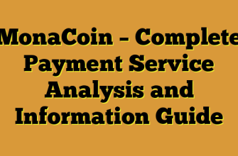 MonaCoin – Complete Payment Service Analysis and Information Guide