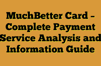 MuchBetter Card β Complete Payment Service Analysis and Information Guide