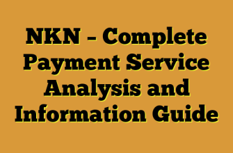 NKN – Complete Payment Service Analysis and Information Guide