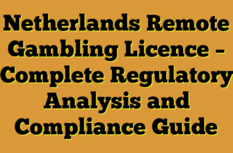Netherlands Remote Gambling Licence – Complete Regulatory Analysis and Compliance Guide