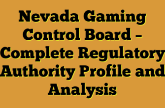 Nevada Gaming Control Board – Complete Regulatory Authority Profile and Analysis