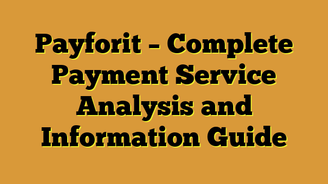 Payforit – Complete Payment Service Analysis and Information Guide