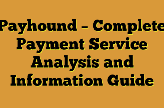 Payhound – Complete Payment Service Analysis and Information Guide