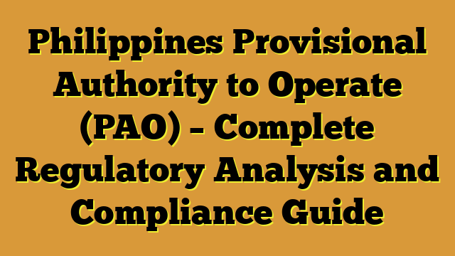 Philippines Provisional Authority to Operate (PAO) – Complete Regulatory Analysis and Compliance Guide