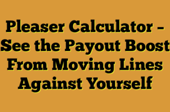 Pleaser Calculator – See the Payout Boost From Moving Lines Against Yourself