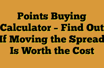 Points Buying Calculator – Find Out If Moving the Spread Is Worth the Cost