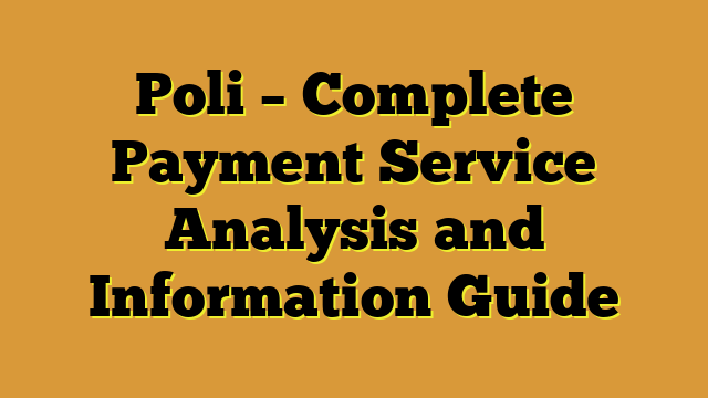 Poli – Complete Payment Service Analysis and Information Guide