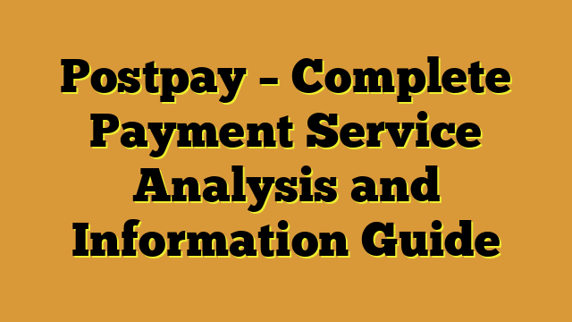 Postpay – Complete Payment Service Analysis and Information Guide