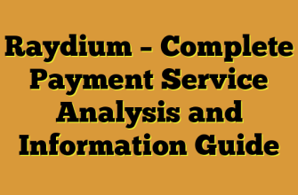Raydium – Complete Payment Service Analysis and Information Guide
