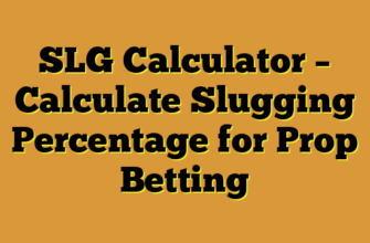 SLG Calculator โ Calculate Slugging Percentage for Prop Betting