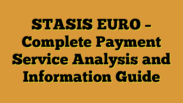 STASIS EURO – Complete Payment Service Analysis and Information Guide