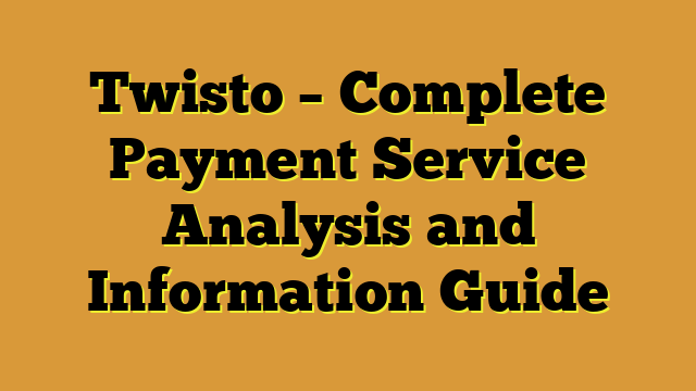 Twisto – Complete Payment Service Analysis and Information Guide