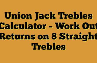 Union Jack Trebles Calculator – Work Out Returns on 8 Straight Trebles