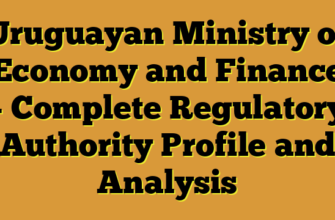 Uruguayan Ministry of Economy and Finance – Complete Regulatory Authority Profile and Analysis