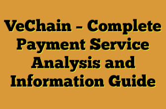 VeChain – Complete Payment Service Analysis and Information Guide
