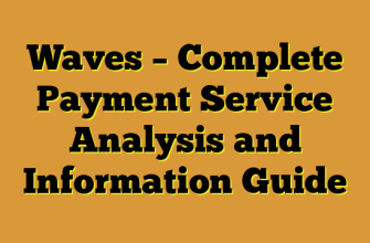 Waves – Complete Payment Service Analysis and Information Guide
