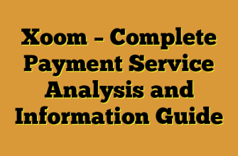 Xoom – Complete Payment Service Analysis and Information Guide